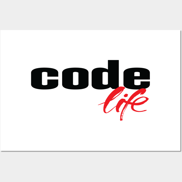 Code Life Programming Artificial Intelligence Robotics Wall Art by ProjectX23Red